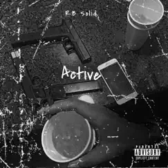 Active - Single by RB Solid album reviews, ratings, credits
