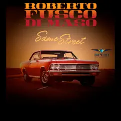 Same Street - Single by Roberto Fusco Di Maso album reviews, ratings, credits