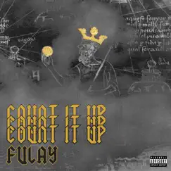 Count IT UP - Single by Fulay album reviews, ratings, credits