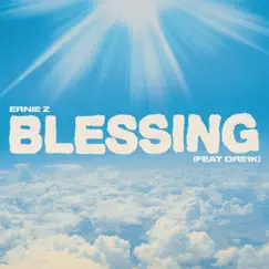 Blessing (feat. Dre1K) Song Lyrics