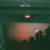 Night Cruise - Single album lyrics, reviews, download