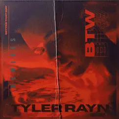 Better That Way - Single by Tyler Rayn & Bingx album reviews, ratings, credits