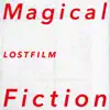 Magical Fiction - Single album lyrics, reviews, download