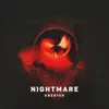 Nightmare - Single album lyrics, reviews, download