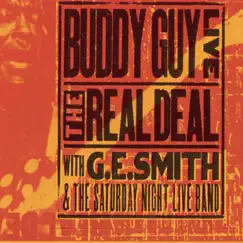 Live! The Real Deal by Buddy Guy album reviews, ratings, credits