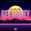 Get Money (feat. Prezi & Smiggz) - Single album lyrics, reviews, download