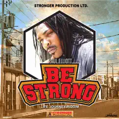 Be Strong - Single by Paul Elliot album reviews, ratings, credits