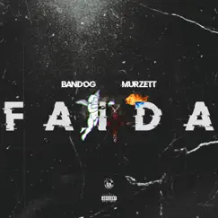 Faida (feat. Murzett) - Single by BandogGK album reviews, ratings, credits