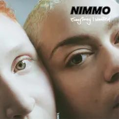 Everything I Wanted - Single by Nimmo album reviews, ratings, credits