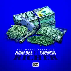 Richer (feat. Dishion) - Single by King Dee album reviews, ratings, credits