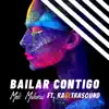 Bailar Contigo (feat. Raultrasound) - Single album lyrics, reviews, download