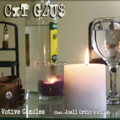 Votive Candles (feat. Joell Ortiz) - Single by CxT GZUS album reviews, ratings, credits