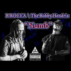 NumB (feat. The Bobby Hendrix) Song Lyrics