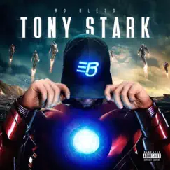 Tony Stark - Single by Ro Bless album reviews, ratings, credits