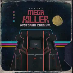 Mega Killer by Sharaz album reviews, ratings, credits