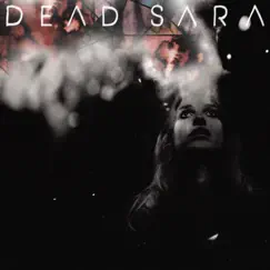 Dead Sara by Dead Sara album reviews, ratings, credits