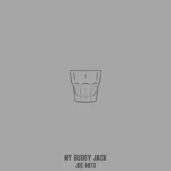 My Buddy Jack Song Lyrics