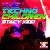 The Techno Children - Single album lyrics, reviews, download