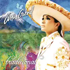 Tradicional by Ana Gabriel album reviews, ratings, credits