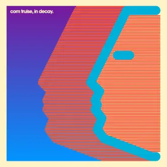 In Decay by Com Truise album download