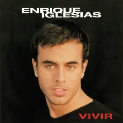 Vivir by Enrique Iglesias album reviews, ratings, credits