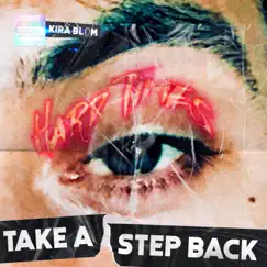 Take a Step Back - Single by Kirablvm album reviews, ratings, credits