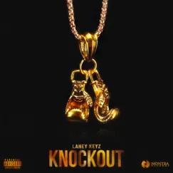 Knockout - Single by Laney Keyz album reviews, ratings, credits