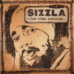 The Best of Sizzla - The Story Unfolds by Sizzla album reviews, ratings, credits