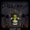 Dissapear (feat. Kxiz3n) - Single album lyrics, reviews, download