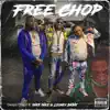 Free Chop (feat. Gwapo Chapo & Looney Babie) - Single album lyrics, reviews, download
