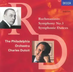 Rachmaninov: Symphony No. 3 - Symphonic Dances by The Philadelphia Orchestra & Charles Dutoit album reviews, ratings, credits
