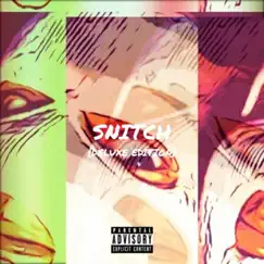 Snitch (Deluxe Edition) Song Lyrics