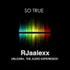 So True (feat. ALNA) - Single album lyrics, reviews, download