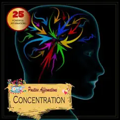 Concentration Improvement - Dreamy Music (Positive Affirmations) Song Lyrics