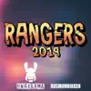 Rangers 2019 - Single album lyrics, reviews, download