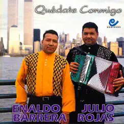Quédate Conmigo by Enaldo Barrera Diomedito & Julio Rojas album reviews, ratings, credits