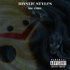 Mystic Styles Song Lyrics