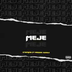 Meje (feat. Reedex Songs) Song Lyrics