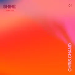Shine - Single by Chris Chand album reviews, ratings, credits