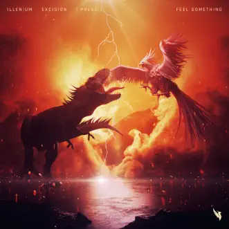 Download Feel Something ILLENIUM, Excision & I Prevail MP3