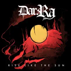 Rise Like The Sun (Bonus Track Version) by Dar.Ra album reviews, ratings, credits