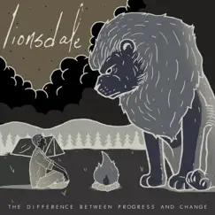 The Difference Between Progress and Change - EP by Lionsdale album reviews, ratings, credits