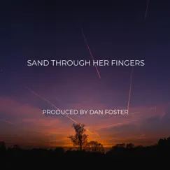 Sand Through Her Fingers Song Lyrics