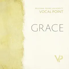 Grace by BYU Vocal Point album reviews, ratings, credits