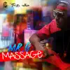 Massage - Single album lyrics, reviews, download