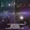 Grandes Duetos album lyrics, reviews, download