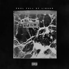 Pool Full of Liquor - EP by Wavyy Mob album reviews, ratings, credits