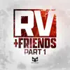 Rv & Friends Part 1 - EP album lyrics, reviews, download