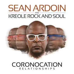 Coronacation Relationships by Sean Ardoin album reviews, ratings, credits