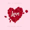 Love (feat. Sheila) - Single album lyrics, reviews, download